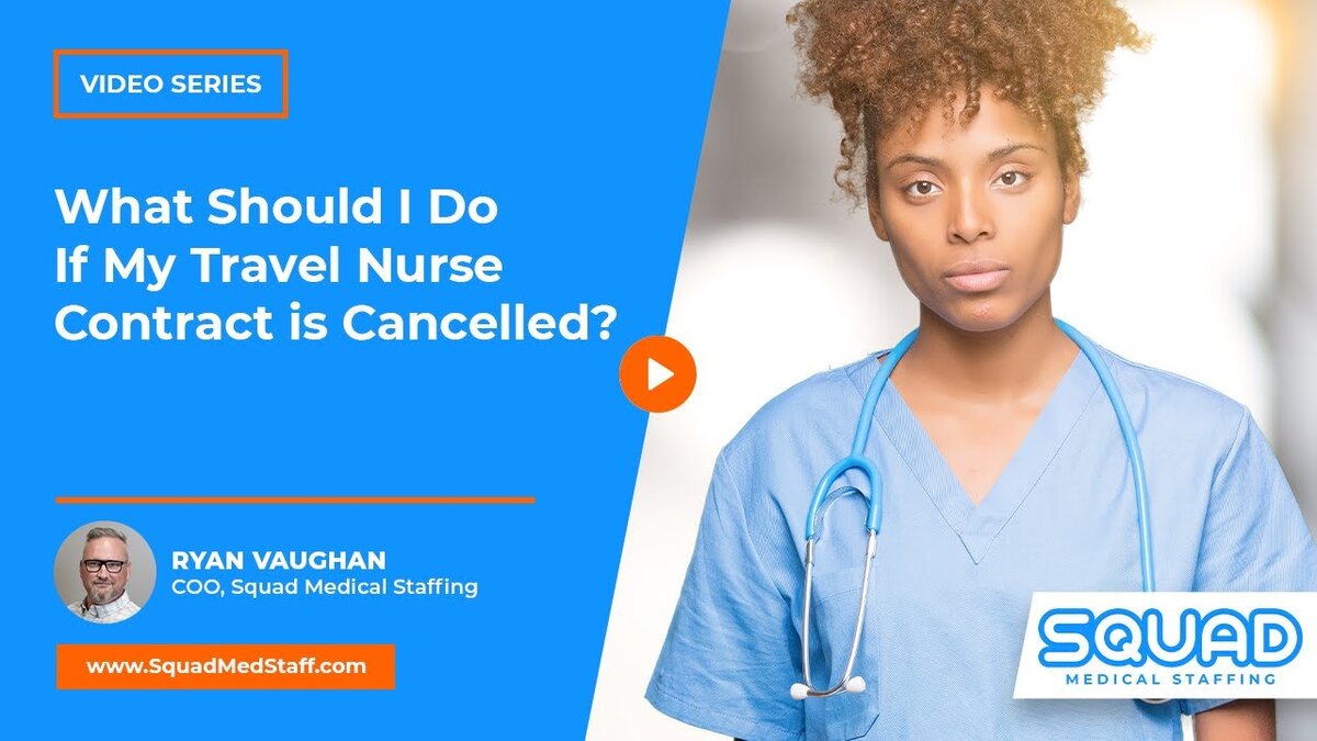 travel nurse contract is canceled